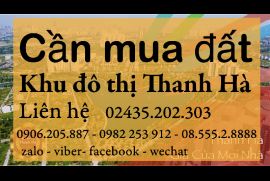 CẦN MUA ĐẤT KHU ĐÔ THỊ THANH HÀ