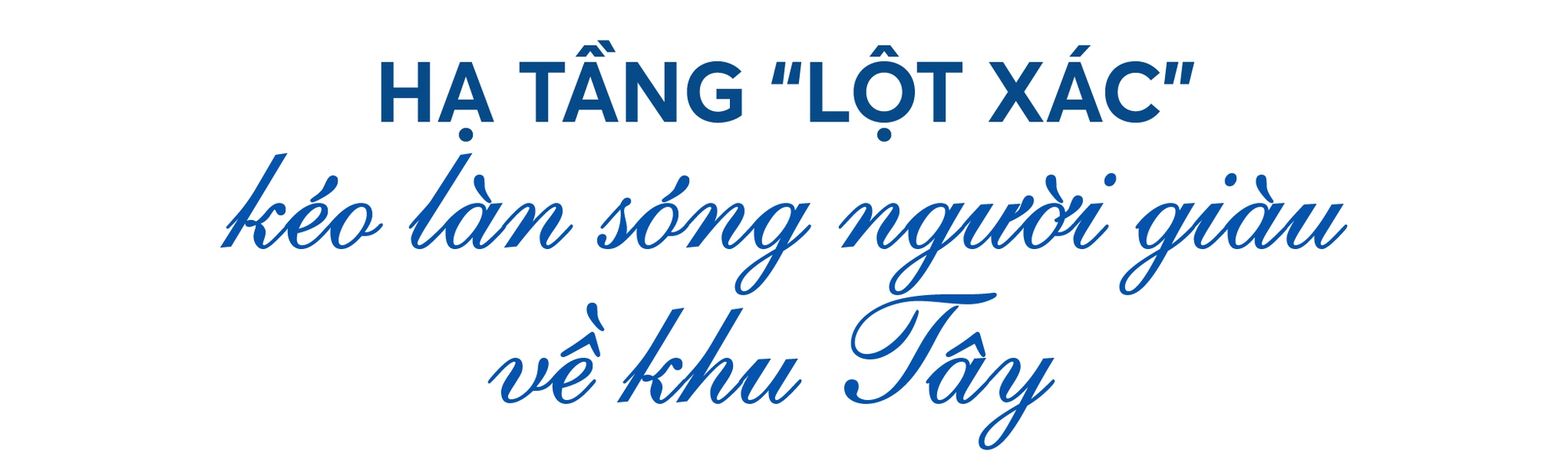 Bất động sản Vuông | Người giàu đổ về khu Tây Hà Nội, làng biệt thự hoang bỗng tăng giá gấp ba