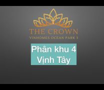Phân khu Vịnh Tây Vinhomes Ocean Park 3 The Crown