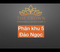 Phân khu Đảo Ngọc Vinhomes Ocean Park 3 The Crown