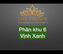 Phân khu Vịnh Xanh Vinhomes Ocean Park 3 The Crown